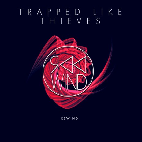 Trapped like Thieves | Boomplay Music