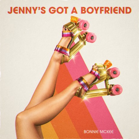 Jenny's Got a Boyfriend | Boomplay Music