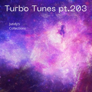Turbo Tunes pt.203
