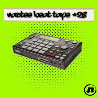 Nastee Beat Tape #28