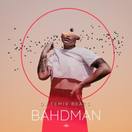 Bahdman | Boomplay Music
