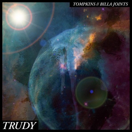 Trudy ft. Billa Joints | Boomplay Music