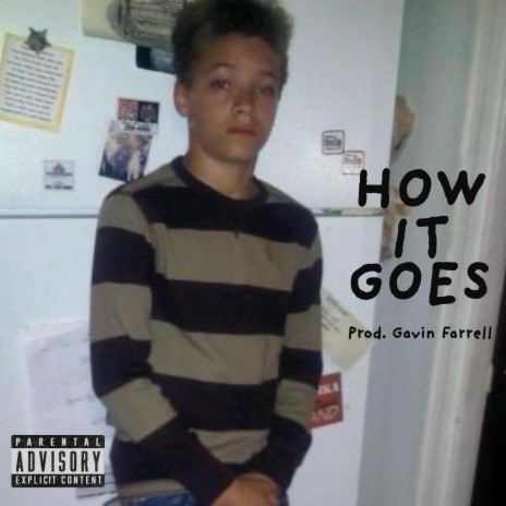 How It Goes ft. Gavin Farrell | Boomplay Music