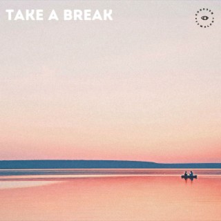 Take a Break