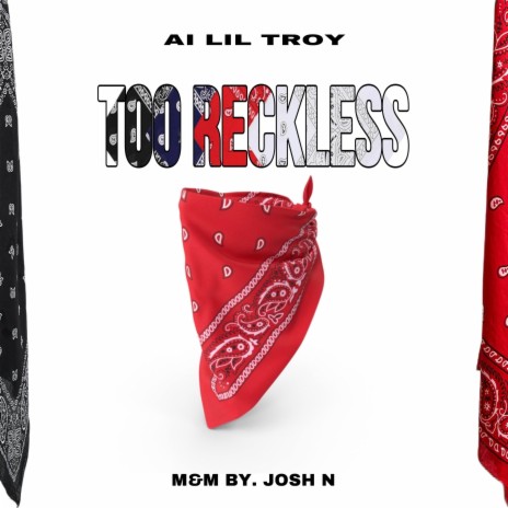 Too Reckless | Boomplay Music