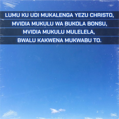 Lumu Ku Udi Mukalenga Yezu Christo, Mvidia Mukulu Wa Bukola Bonsu, Mvidia Mukulu Mulelela, Bwalu Kakwena Mukwabu To | Boomplay Music