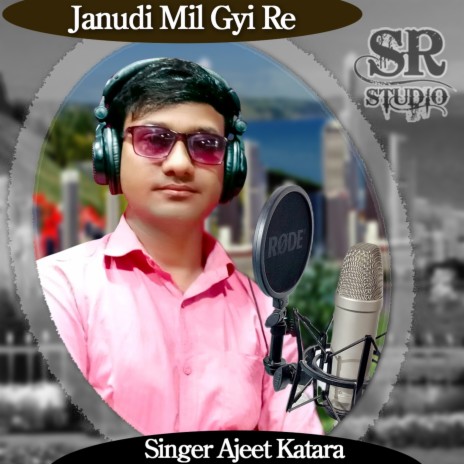 Janudi Mil Gyi Re | Boomplay Music