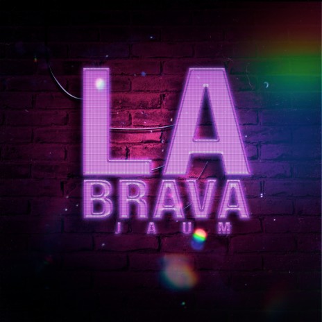 La Brava | Boomplay Music