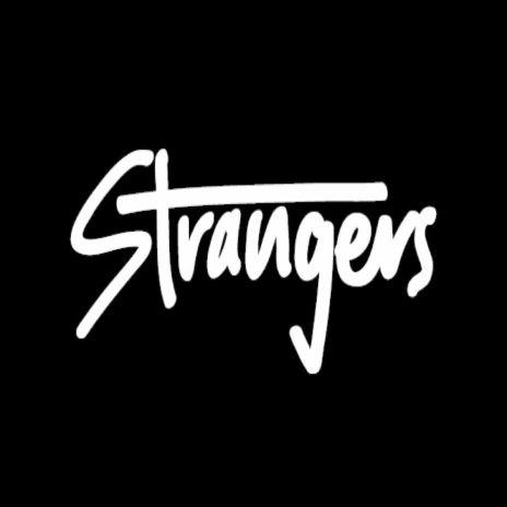 Strangers (feat. Nazdaq) | Boomplay Music