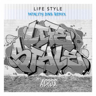 Life Style (DNB Remix)