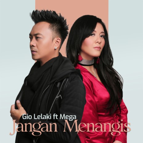 Jangan Menangis (feat. Mega) | Boomplay Music