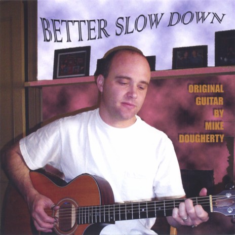 Better Slow Down | Boomplay Music