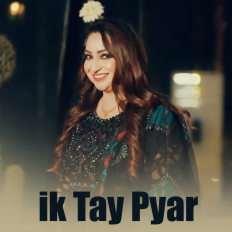 Ik Tay Pyar | Boomplay Music