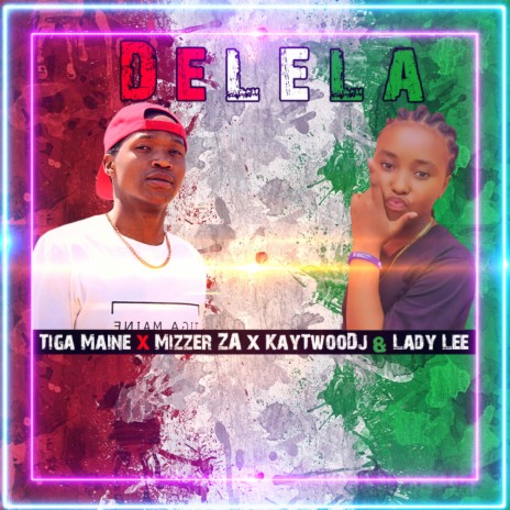 Delela ft. Mizzer ZA, KayTwooDJ & Lady Lee