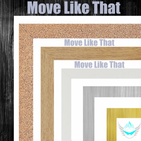 Move Like That | Boomplay Music