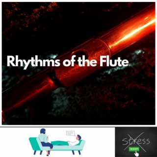 Rhythms of the Flute: Harmony for Tranquility and Focus