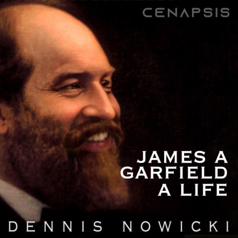 James A. Garfield (A Life) | Boomplay Music