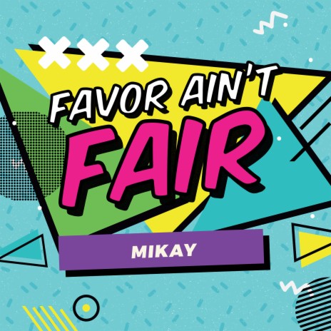 Favor Ain't Fair | Boomplay Music