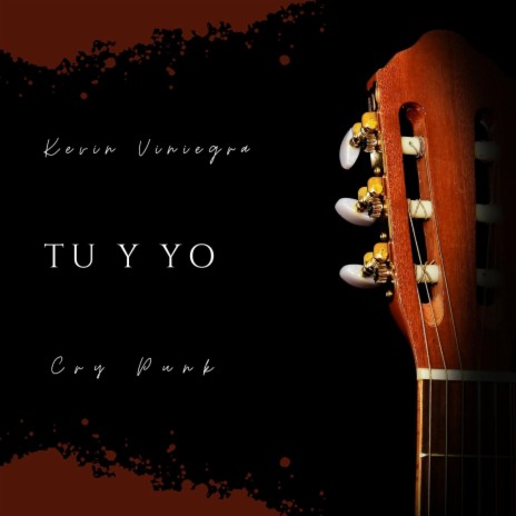 Tu & Yo ft. Kevin Viniegra | Boomplay Music
