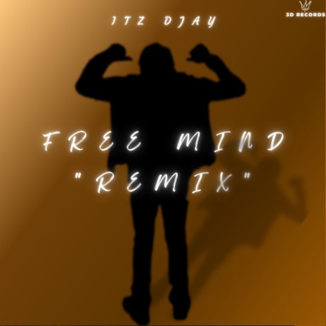 Free Mind (Remix) | Boomplay Music