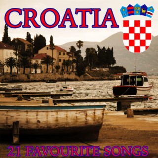 Croatia – 21 Favourite Songs