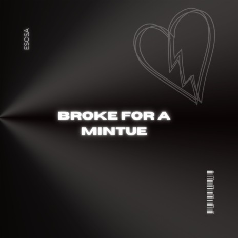 Broke For A Minute ft. 800 Sosa | Boomplay Music