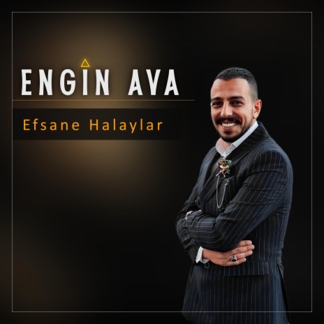 EFSANE HALAYLAR ft. Engin Ava
