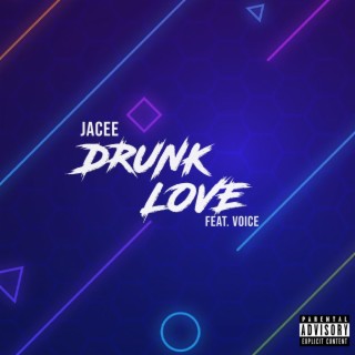 Drunk Love ft. Voice lyrics | Boomplay Music