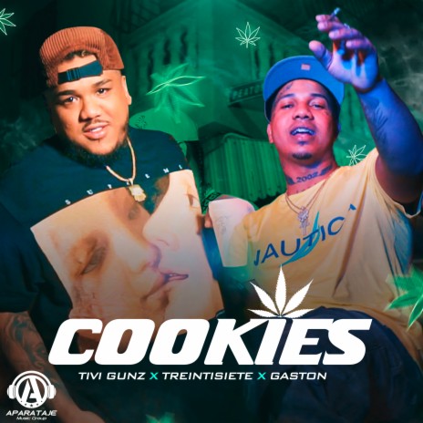 Cookies ft. Treintisiete & Gaston | Boomplay Music