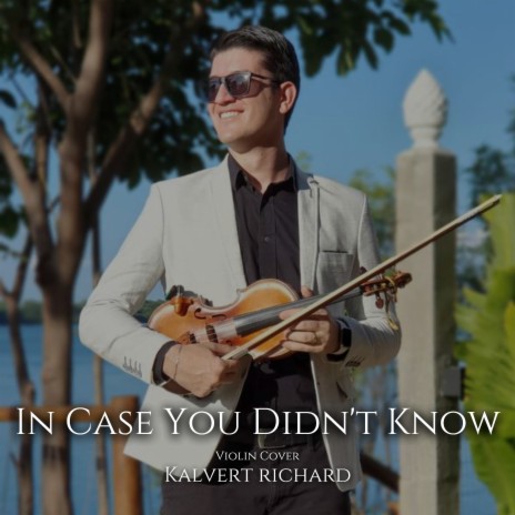 In Case You Didn't Know (Violin Cover) | Boomplay Music