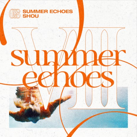 Summer Echoes ft. Whimsical & Idyllic | Boomplay Music