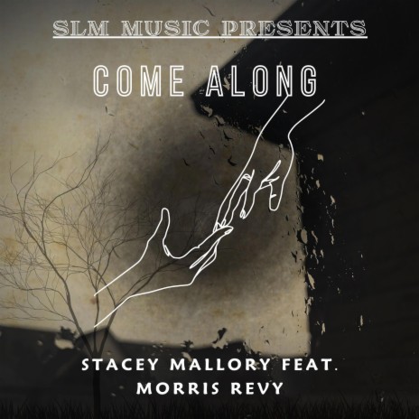 Come Along ft. Morris Revy Onuegbue