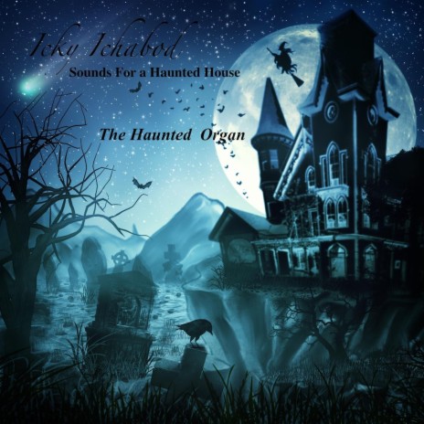 The Haunted Organ | Boomplay Music