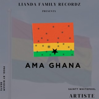 Ama Ghana lyrics | Boomplay Music