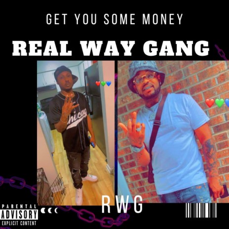 Get You Some Money ft. 1RealWay | Boomplay Music