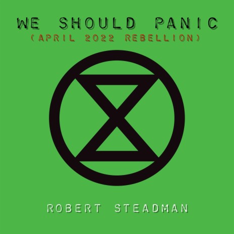 We Should Panic (April 2022 Rebellion) | Boomplay Music