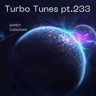 Turbo Tunes pt.233