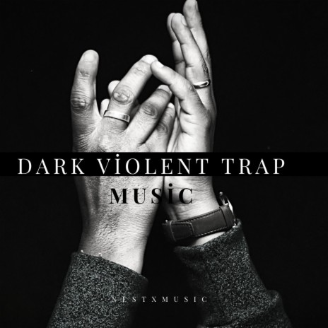 Dark (Violent) [Trap Musıc]