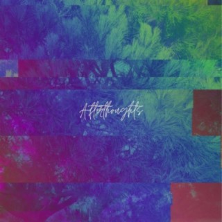 Afterthoughts