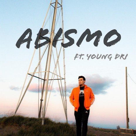 Abismo (feat. Young DRI)