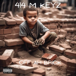 oFF Ah BriCk lyrics | Boomplay Music