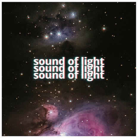 Sound of Light ft. Tiana Monay & Adam Snyder