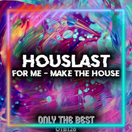 Make the House | Boomplay Music