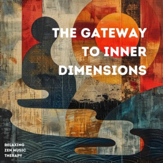 The Gateway to Inner Dimensions: Exploring the Unseen