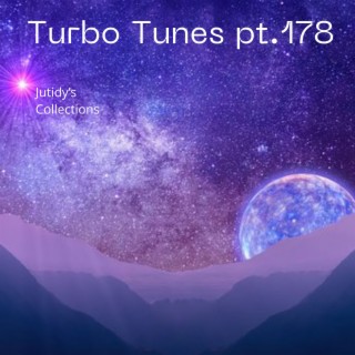 Turbo Tunes pt.178