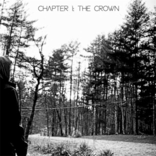 Chapter 1: The Crown