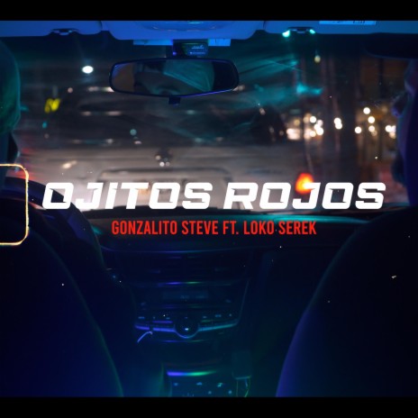 Ojitos Rojos ft. Loko Serek | Boomplay Music