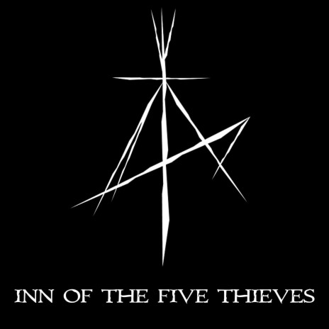 Inn of the Five Thieves | Boomplay Music