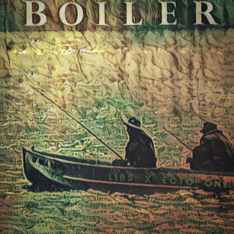Boiler | Boomplay Music
