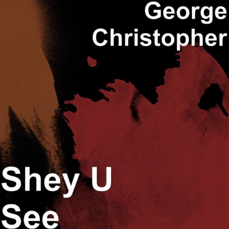 Shey U See | Boomplay Music